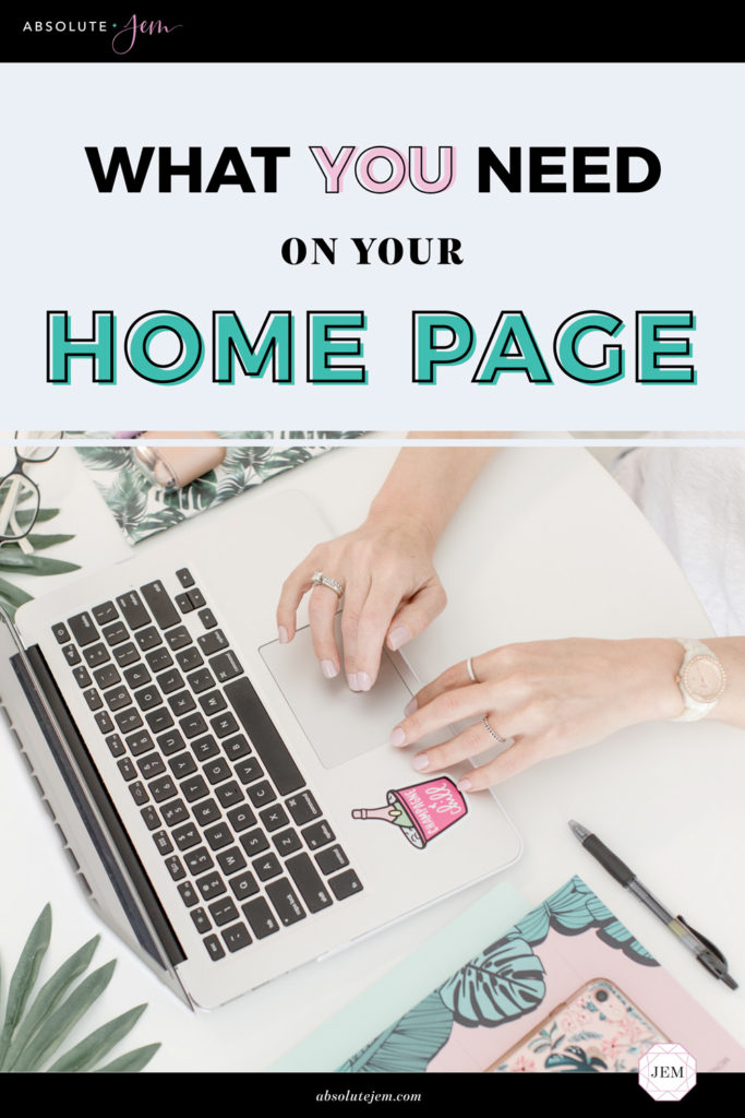 What You Need On Your Home Page | Absolute JEM