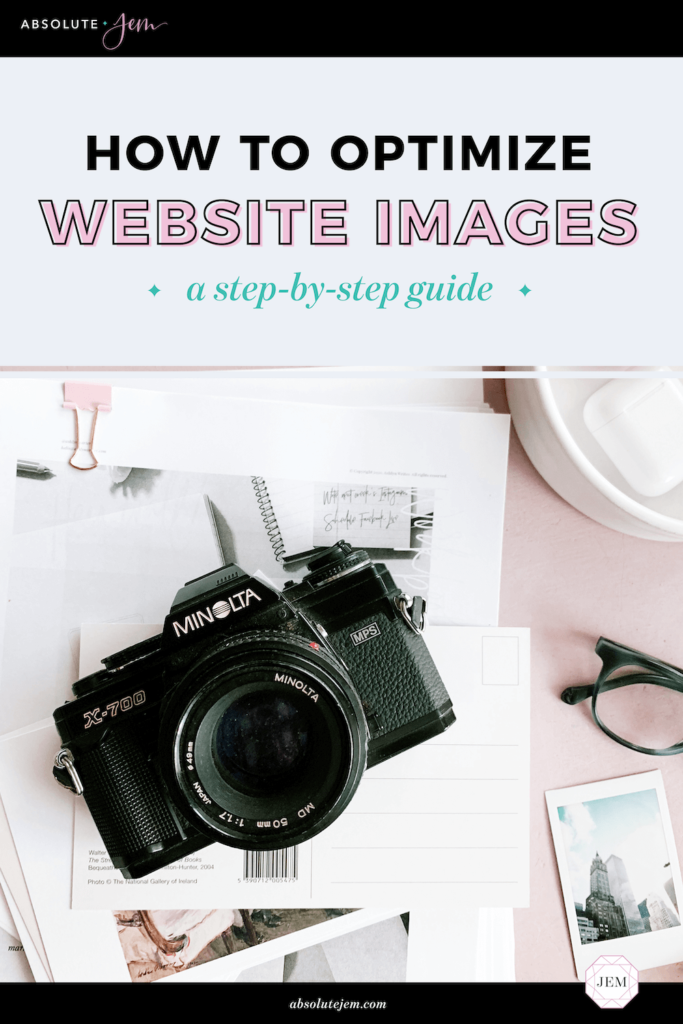 How To Optimize Your Website Images: A Step-By-Step Guide | Absolute JEM