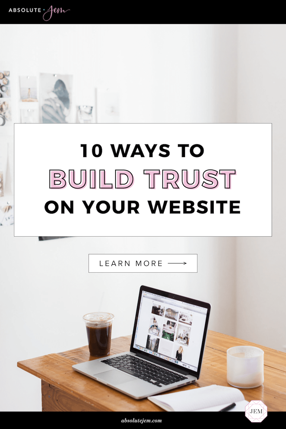 How To Build Trust on your Website | Absolute JEM