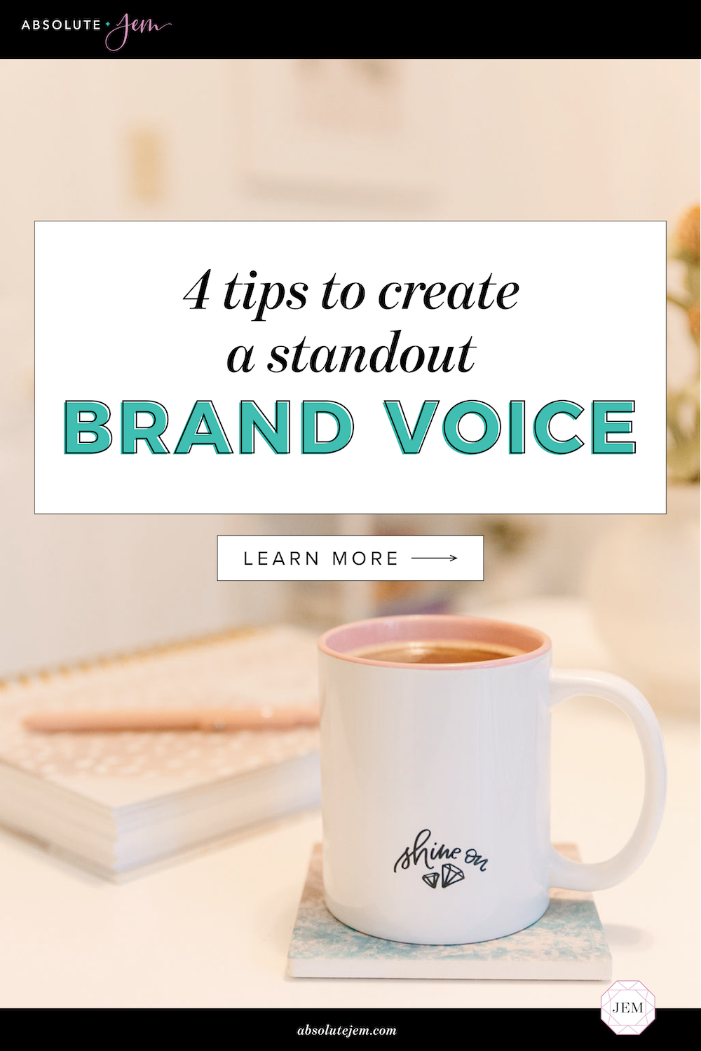 4 Tips to Create a Standout Brand Voice